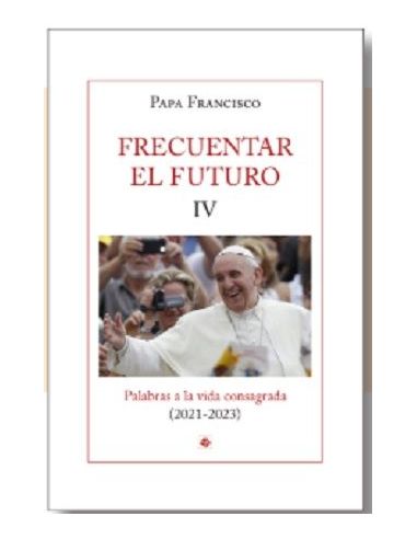 Frecuentar El Futuro Iv
