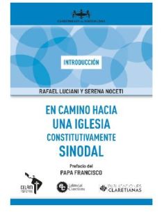 En Camino Hacia Una Iglesia Constitutivamente Sinodal