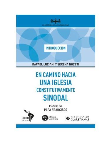 En Camino Hacia Una Iglesia Constitutivamente Sinodal