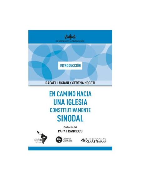 En Camino Hacia Una Iglesia Constitutivamente Sinodal