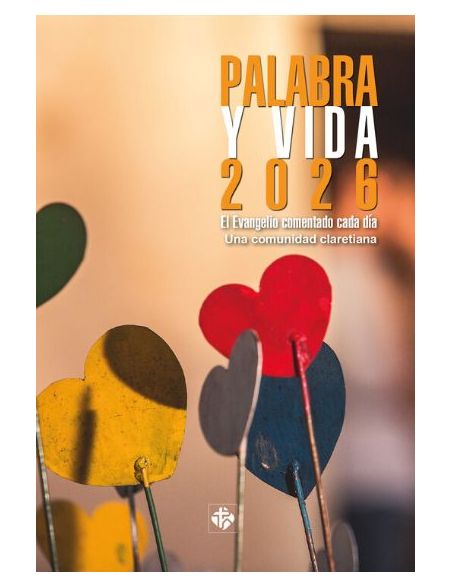 Palabra Y Vida 2026 ; El Evangelio Comentado Cada