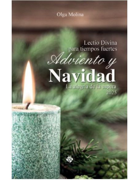 Adviento Y Navidad 2025. Lectio Divina Para Tiempos Fuertes