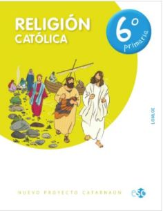 (23).Religion Catolica 6ºprimaria (Cafarnaun) Loml