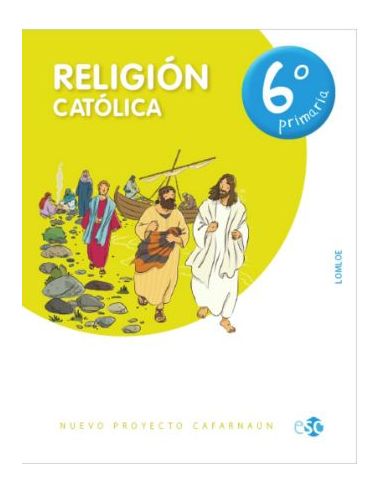 (23).Religion Catolica 6ºprimaria (Cafarnaun) Loml