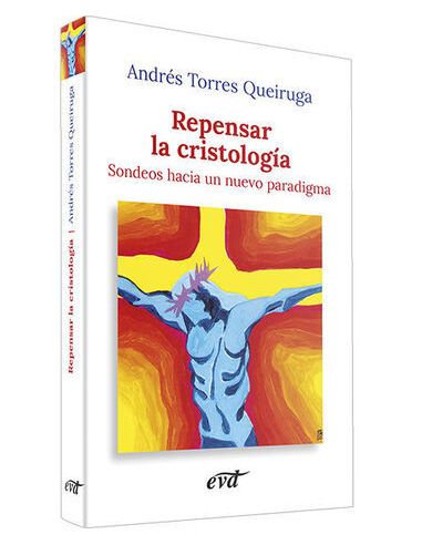 Repensar La Cristología