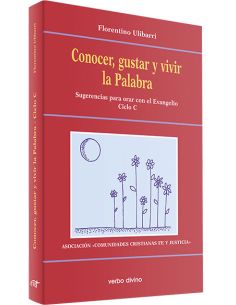 Conocer, Gustar Y Vivir La Palabra