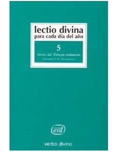Lectio Divina Para Cada Día Del Año: Ferias Del Tiempo Ordinario