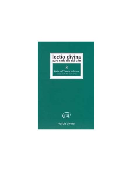 Lectio Divina Para Cada Día Del Año: Ferias Del Tiempo Ordinario