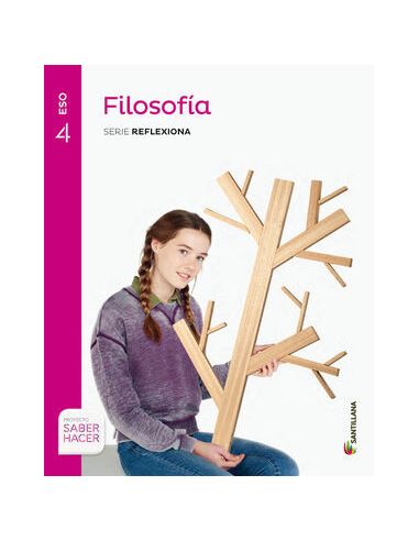 Filosofia Serie Reflexiona 4 Eso Saber Hacer