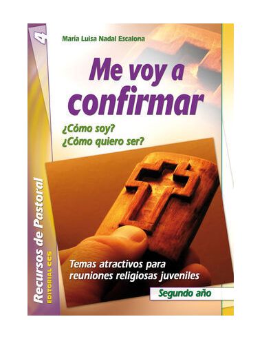 Me Voy A Confirmar. Segundo Año