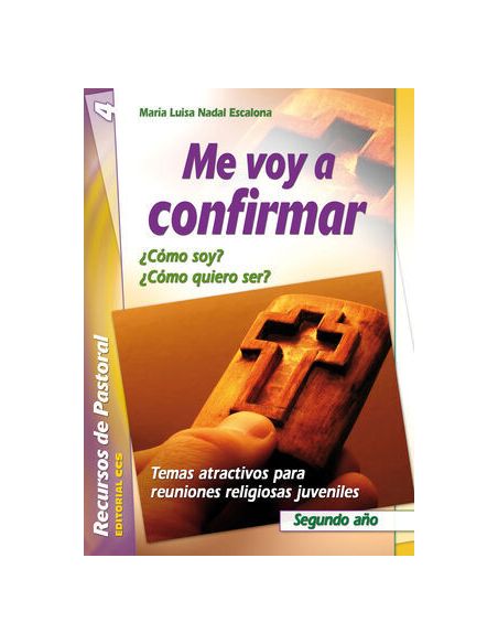 Me Voy A Confirmar. Segundo Año