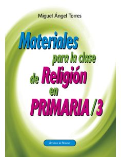 Materiales Para La Clase De Religión En Primaria 3
