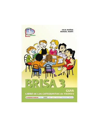 Brisa 3. Guía. Libro De Catequistas De Padres