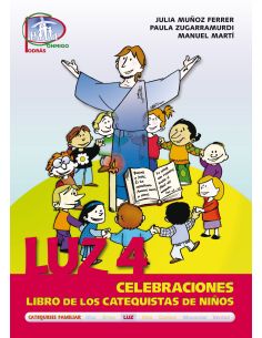 Luz 4. Celebraciones. Libro De Los Catequistas De Niños
