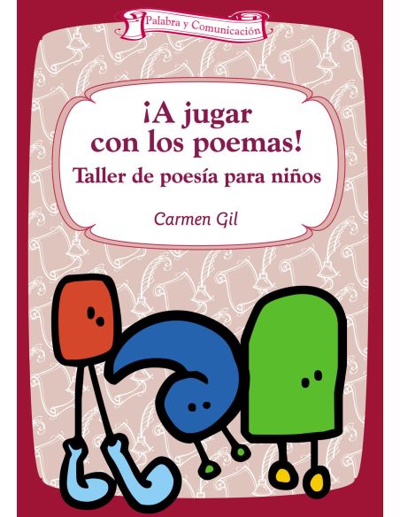 ¡A Jugar Con Los Poemas!