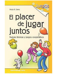 El Placer De Jugar Juntos
