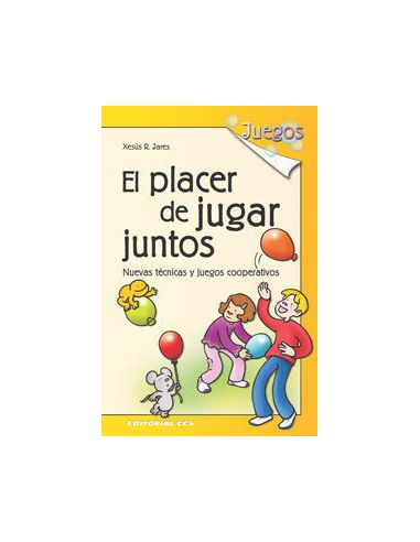 El Placer De Jugar Juntos