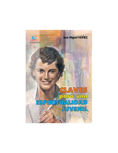 Claves Para Una Espiritualidad Juvenil