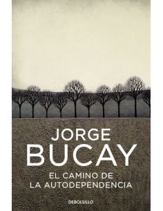 El Camino De La Autodependencia
