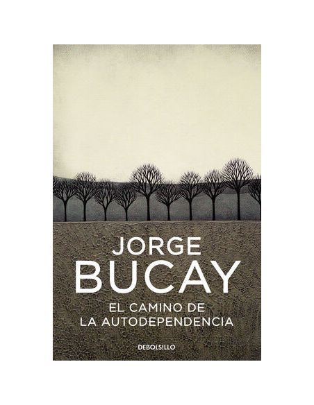 El Camino De La Autodependencia
