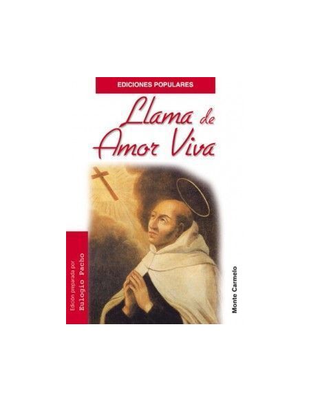 Llama De Amor Viva De San Juan De La Cruz|Libreriasalesiana