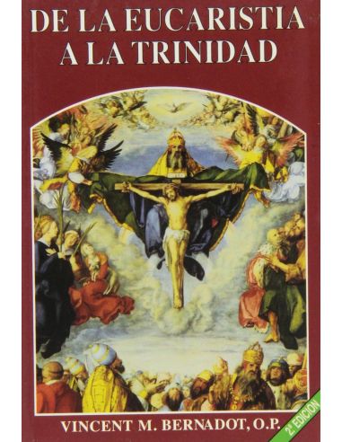 De La Eucaristía A La Trinidad