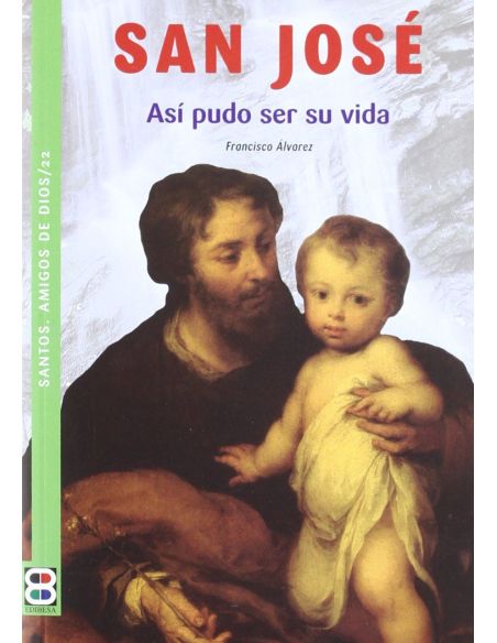 San Jose-Asi Pudo Ser Su Vida