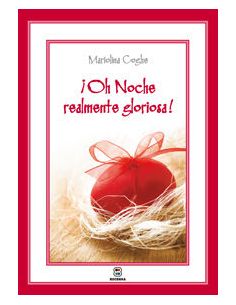 ¡Oh Noche Realmente Gloriosa!