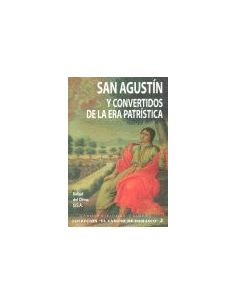 San Agustín Y Convertidos De La Era Patrística