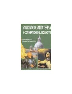 San Ignacio, Santa Teresa Y Convertido Del Siglo Xvii
