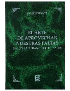 El Arte De Aprovechar Nuestras Faltas