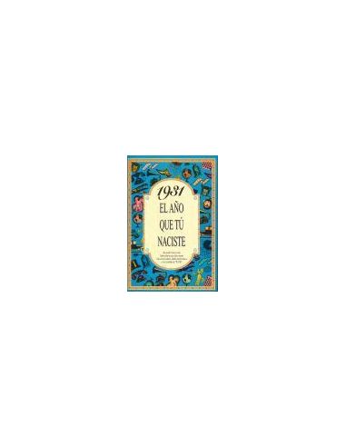 1931 El Año Que Tú Naciste