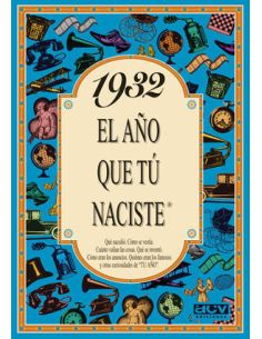 1932 El Año Que Tú Naciste