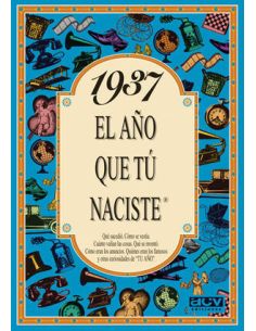 1937 El Año Que Tú Naciste