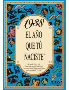 1938 El Año Que Tú Naciste
