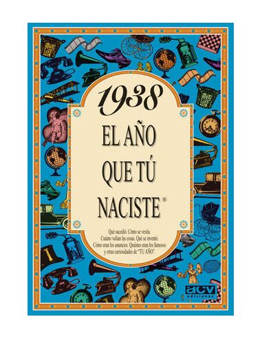 1938 El Año Que Tú Naciste
