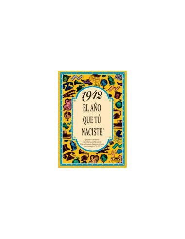 1942 El Año Que Tú Naciste