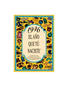 1946 El Año Que Tú Naciste
