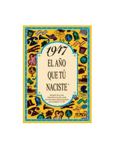 1947 El Año Que Tú Naciste