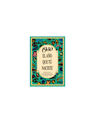 1950 El Año Que Tú Naciste