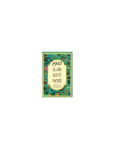 1952 El Año Que Tú Naciste