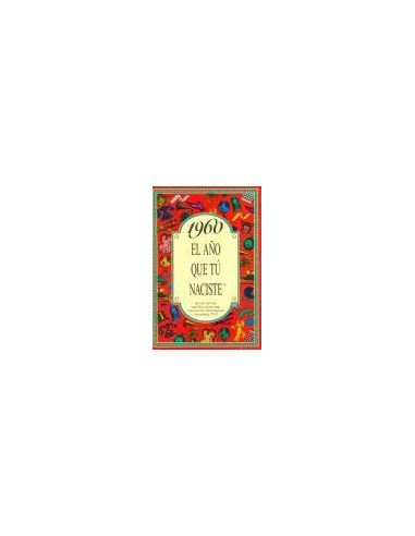 1960 El Año Que Tú Naciste