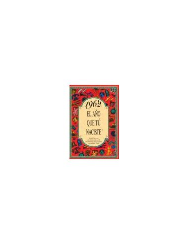 1962 El Año Que Tú Naciste