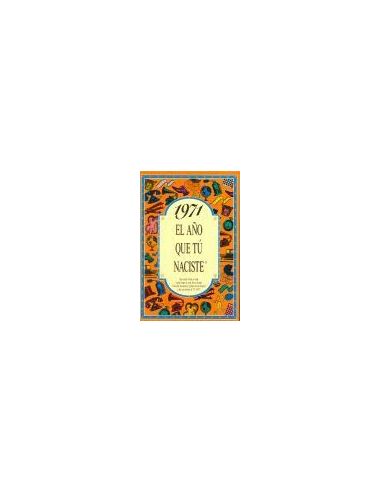 1971 El Año Que Tú Naciste
