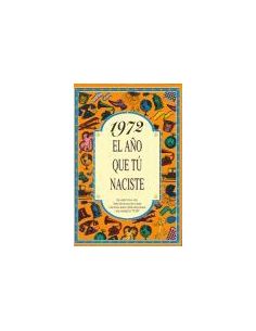 1972 El Año Que Tú Naciste