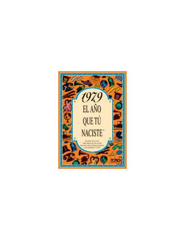 1979 El Año Que Tú Naciste