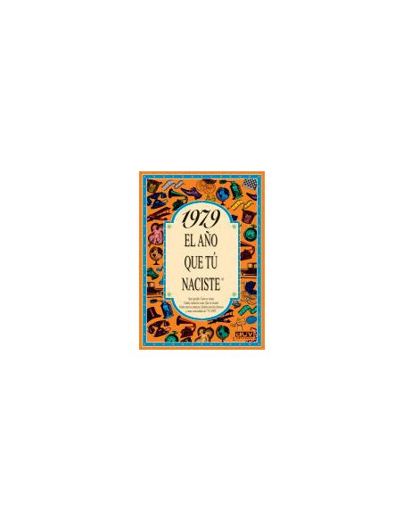 1979 El Año Que Tú Naciste