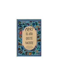 1997 El Año Que Tú Naciste