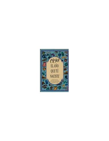 1998 El Año Que Tú Naciste