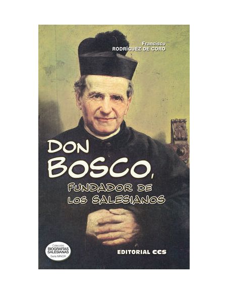Don Bosco, Fundador De Los Salesianos